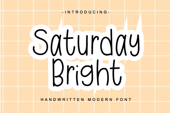 Saturday Bright: A Display Font That Writes Like a Friend