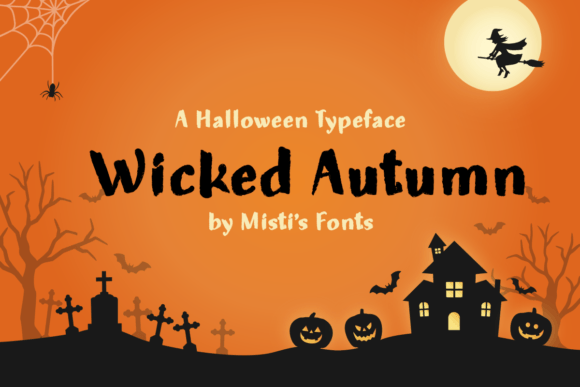Wicked Autumn: A Thoughtful Display Font for Spooky Editorial Moments